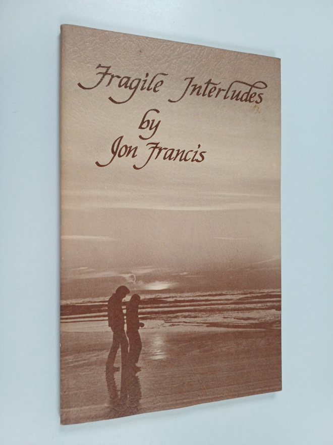 Jon Francis : Fragile interludes (signeerattu)