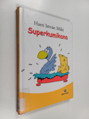 Harri Istvan Mäki : Superkumikana