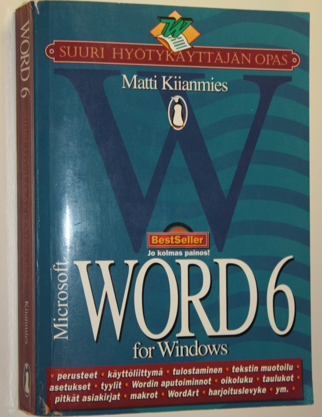 Matti Kiianmies : Word for Windows 6 : Suuri hyötykäyttäj...