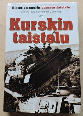 Anders Frankson/Niklas Zetterling : Kurskin taistelu