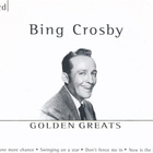 Bing Crosby • Golden Greats 3XCD BOX - pikkukuva 1