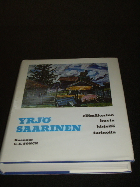 Yrjö Saarinen ELÄMÄKERTAA  KUVIA  KIRJEITÄ C. E Sonck