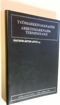 Carl-Olaf Homen : Työmarkkinasanasto : suomi - ruotsi- su...