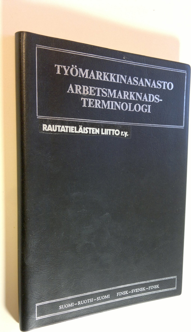 Carl-Olaf Homen : Työmarkkinasanasto : suomi - ruotsi- su...