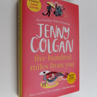 Jenny Colgan : Five hundred miles from you - pikkukuva 1