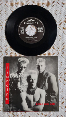 7" Francine: Three Cool Cats / Easy Come Easy Go