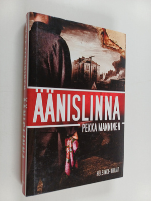 Pekka Manninen : Äänislinna