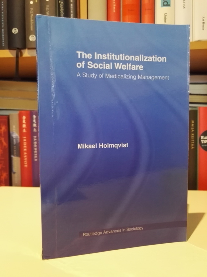 The Institutionalization of Social Welfare - Holmqvist