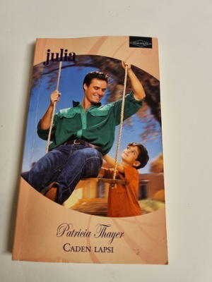 HARLEQUIN Patricia Thayer: Caden lapsi