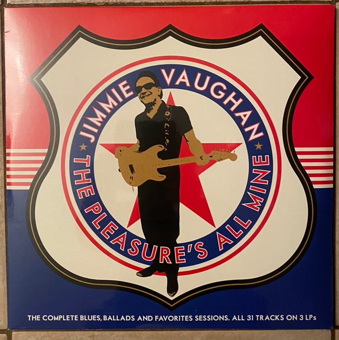 Jimmie Vaughan - The Pleasure's All Mine (The Complete…) 3LP