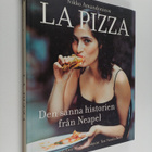 Nikko Amandonicos : La pizza : den sanna historien från N... - pikkukuva 1