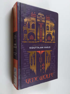 Gene Wolfe : Kiduttajan varjo