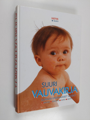 Leeni (toim.) Peltonen : Suuri vauvakirja : elämän ensimm...