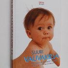 Leeni (toim.) Peltonen : Suuri vauvakirja : elämän ensimm... - pikkukuva 1