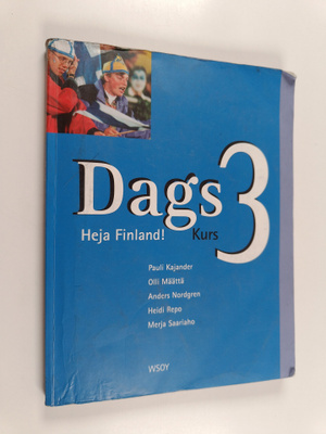 Pauli Kajander ym. : Dags Kurs 3 : Heja Finland! (+cd)