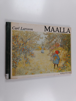 Carl Larsson : Maalla