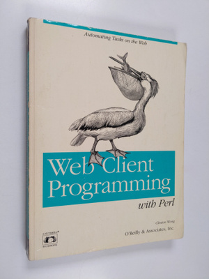 Clinton Wong : Web client programming with Perl