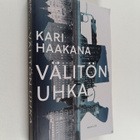 Kari Haakana : Välitön uhka - pikkukuva 1