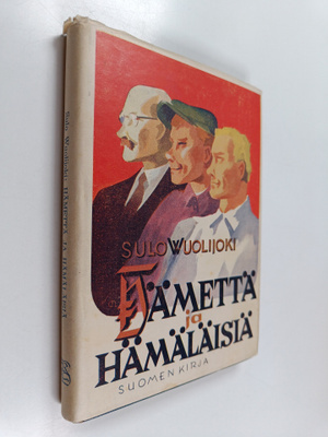 Sulo Wuolijoki : Hämettä ja hämäläisiä