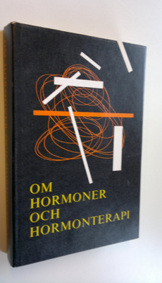 Ulf Borell : Om hormoner och hormonterapi