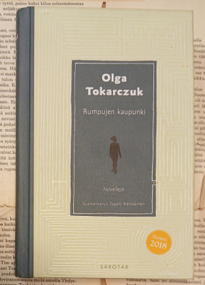 Olga Tokarczuk - Rumpujen kaupunki (sid.)