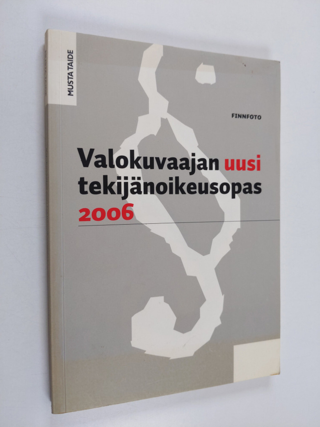 Valokuvaajan uusi tekijänoikeusopas 2006