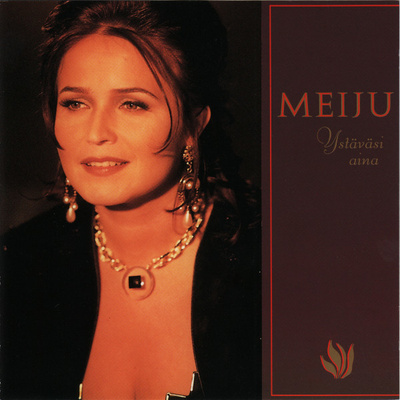 MEIJU SUVAS: Ystäväsi aina (CD), 1994, ks. ESITTELY