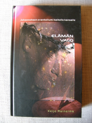 Rainerma, Keijo : Elämän valo