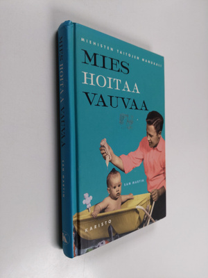 Virpi Vainikainen ym. : Mies hoitaa vauvaa