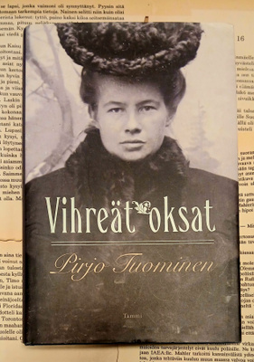 Pirjo Tuominen - Vihreät oksat (sid.)
