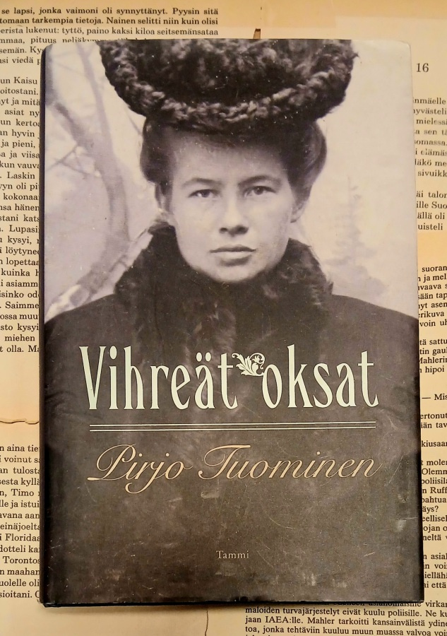 Pirjo Tuominen - Vihreät oksat (sid.)