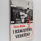 Iwan Bolin : I kemistens verkstad - pikkukuva 1