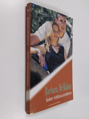 Barbara McMahon : Seikin hätäsuunnitelma