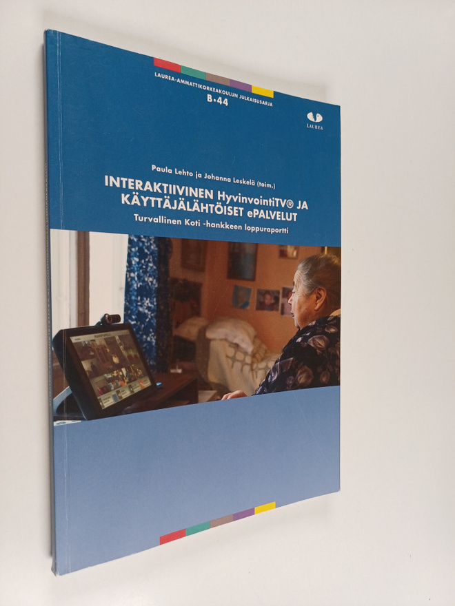 Interaktiivinen HyvinvointiTV(r) ja käyttäjälähtöiset ePa...