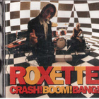 ROXETTE CRASH BOOM BANG - pikkukuva 1