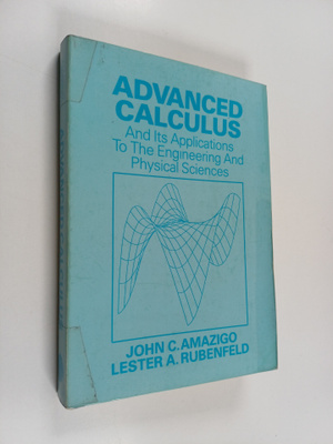 John C. Amazigo : Advanced calculus and its applications ...