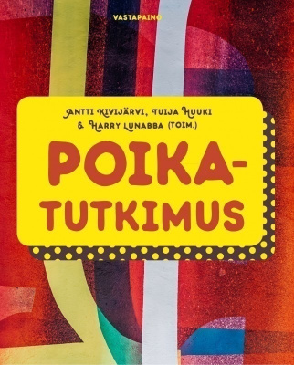 Tuija Huuki, Antti Kivijärvi, Harry Lunabba: POIKATUTKIMUS