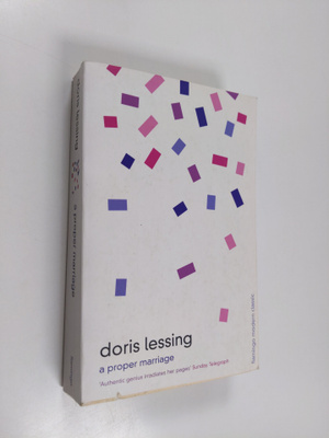 Doris Lessing : A proper marriage