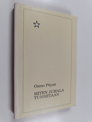 Osmo Pöysti : Miten Jumala tunnetaan