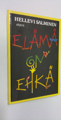 Hellevi Salminen : Elämä on ehkä