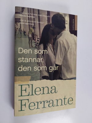 Elena Ferrante : Den som stannar, den som går : bok 3 : Å...