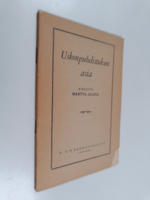 Martta Jalava : Uskonpuhdistuksen asia