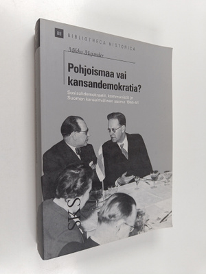 Mikko Majander : Pohjoismaa vai kansandemokratia? : sosia...