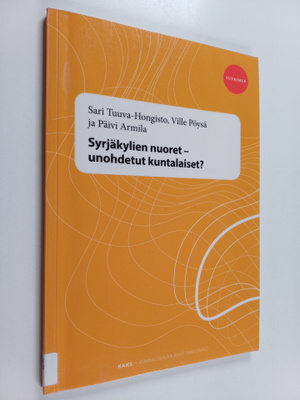 Sari Tuuva-Hongisto : Syrjäkylien nuoret - unohdetut kunt...