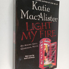 Katie MacAlister : Light my fire - pikkukuva 1