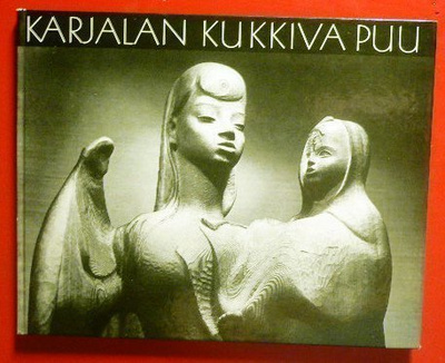 Toim.Margit Laininen : Karjalan kukkiva puu