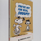 Charles M. Schulz : You're not for real, Snoopy! - pikkukuva 1