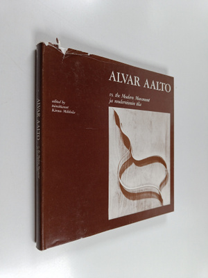 Alvar Aalto symposium : Alvar Aalto vs the Modern Movemen...