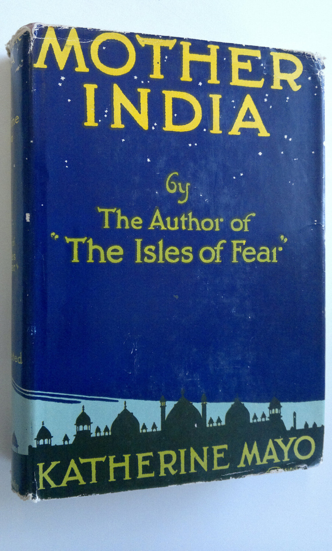 Katherine Mayo : Mother India