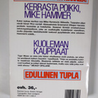 Mickey Spillane : Kerrasta poikki, Mike Hammer ; Kuoleman... - pikkukuva 2